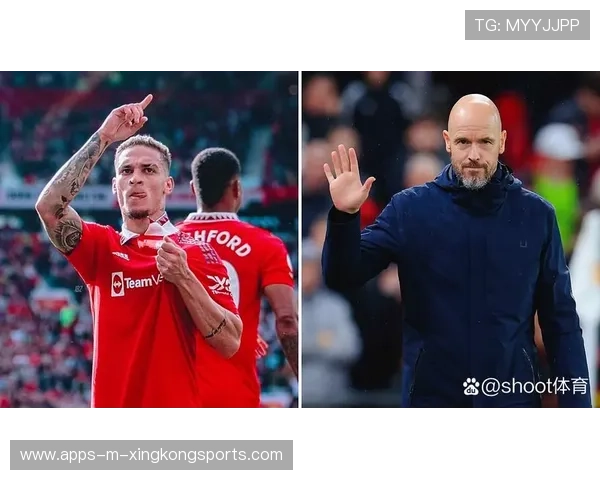 曼联整体衔接更清晰,安东尼节奏变化重要